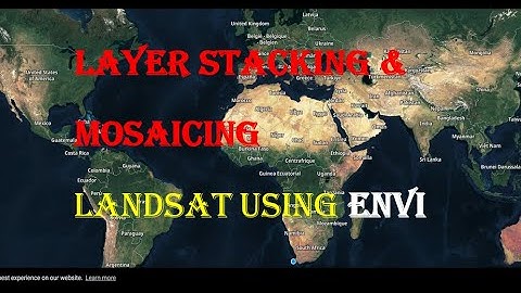 How to stack and mosaic Landsat images using ENVI