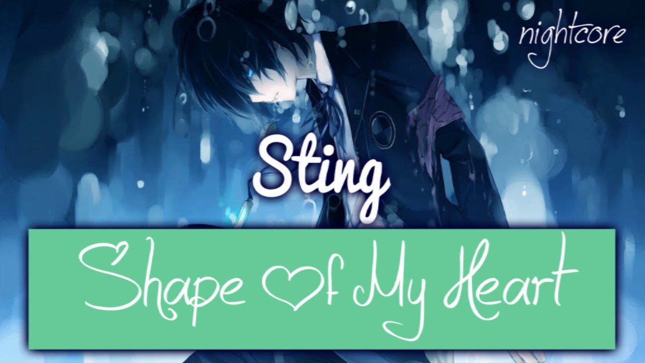 Sting - Shape Of My Heart (Nightcore)