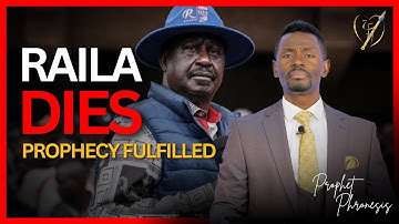This Prophecy Has SHAKEN the Nation! Raila Odinga’s Death Foretold by Prophet Phronesis! 