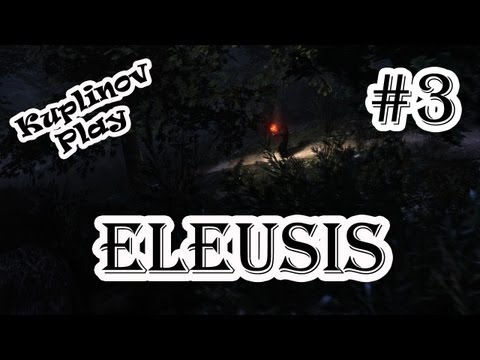 ELEUSIS Прохождение ► ВЕЛИКИЙ МЕДВЕЖАТНИК! ► #3