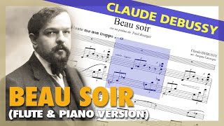 🎼 C. DEBUSSY -  Beau Soir [FLUTE & piano version] - (Sheet Music Scrolling)
