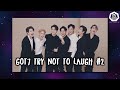 Got7 Try Not to Laugh Challenge #2