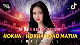 Download lagu DJ NIAS 2024 | HOKHA - HOKHA NONO MATUA