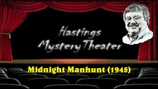 Hastings Mystery Theater "Midnight Manhunt" (1945) #classicmovies