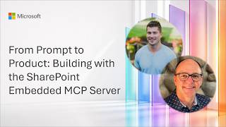 From Prompt to Product: Building with the SharePoint Embedded MCP Server
