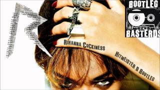 Rihanna   Cockiness Hitmeister D remix