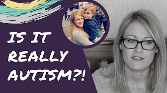 Doubting My Son's Autism Diagnosis...