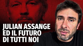 Julian Assange ed il futuro di tutti noi