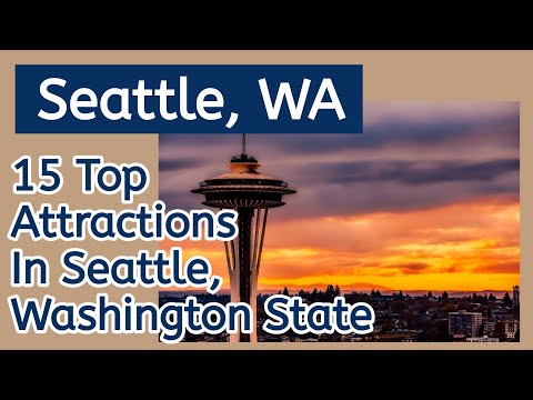 Video: 14 Top-rated turistattraktioner i Seattle