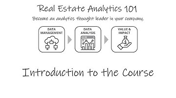 0.1 Introduction to the Course (Real Estate Data Analytics 101)