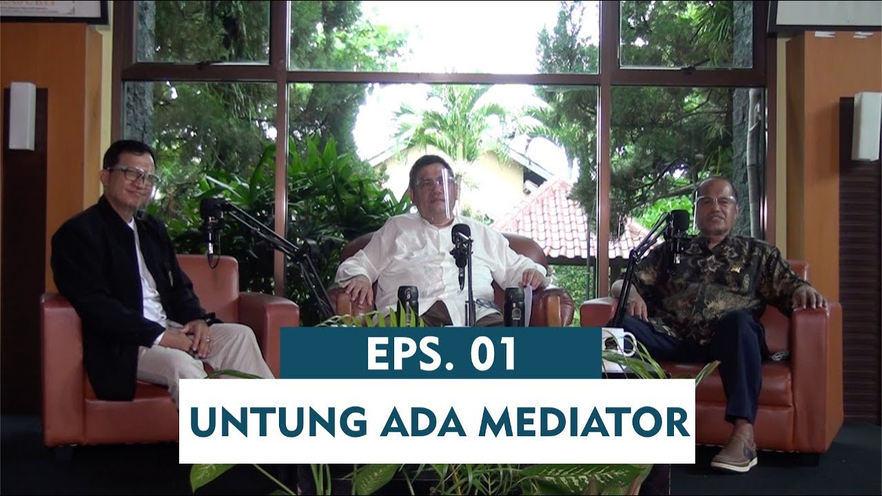 NGAPAIN JADI MEDIATOR? EMANG BISA HIDUP?!