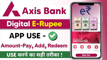 How to Use Axis Digital Rupee App 🎉¦ Axis Digital Rupee wallet Use Kaise Kare