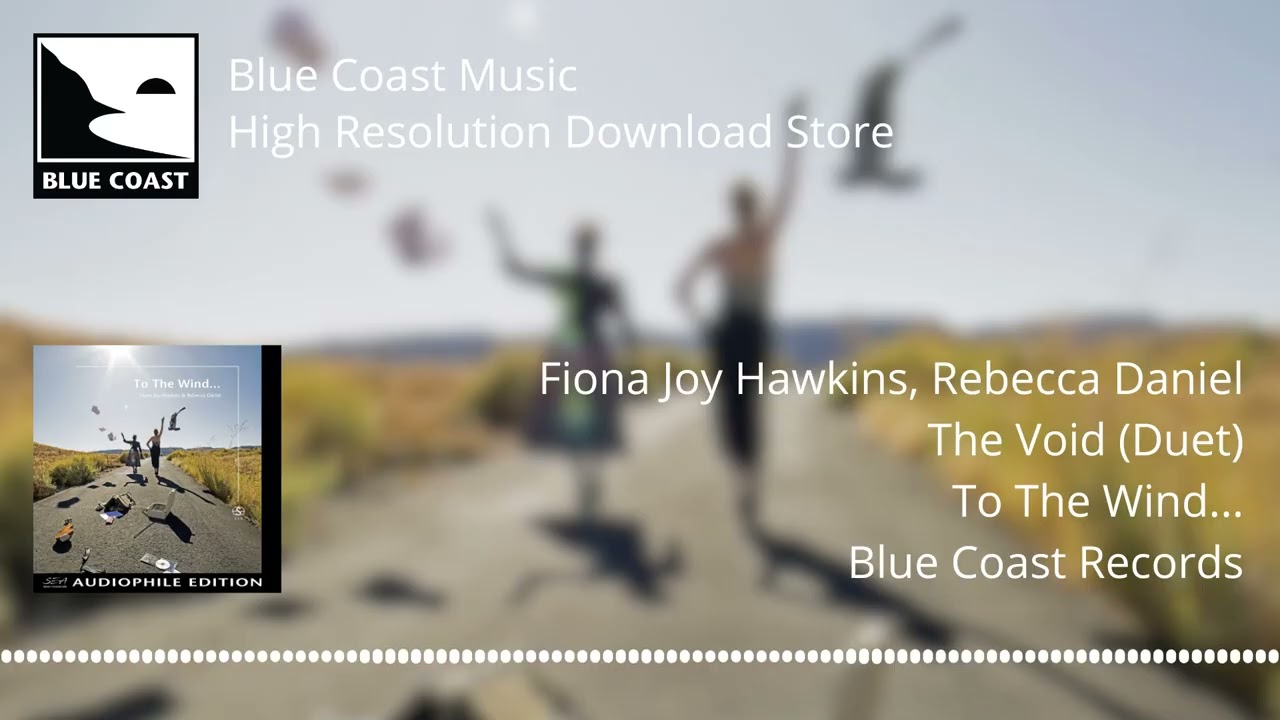 Fiona Joy Hawkins & Rebecca Daniel - The Void (Duet) - To The Wind - 03