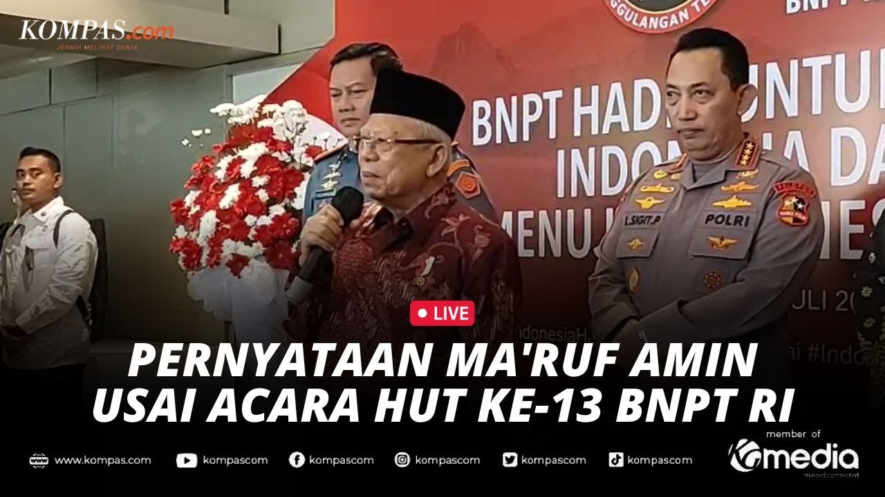 🔴LIVE - Pernyataan Ma'ruf Amin Usai Acara HUT ke-13 BNPT RI - YouTube