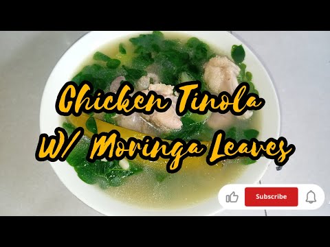 Chicken Tinola W/ Moringa Leaves : best for lactating mom #cooking #foodie