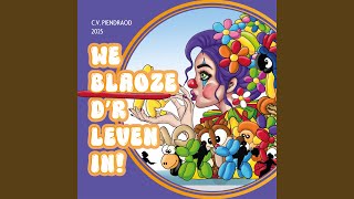 Download Lagu We Blaoze D'r Leven In! MP3 Download Lagu We Blaoze D'r Leven In! MP3