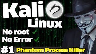 How To Install Kali Linux in Android :- Disable Phantom Process | No root | Signal 9 error Fix