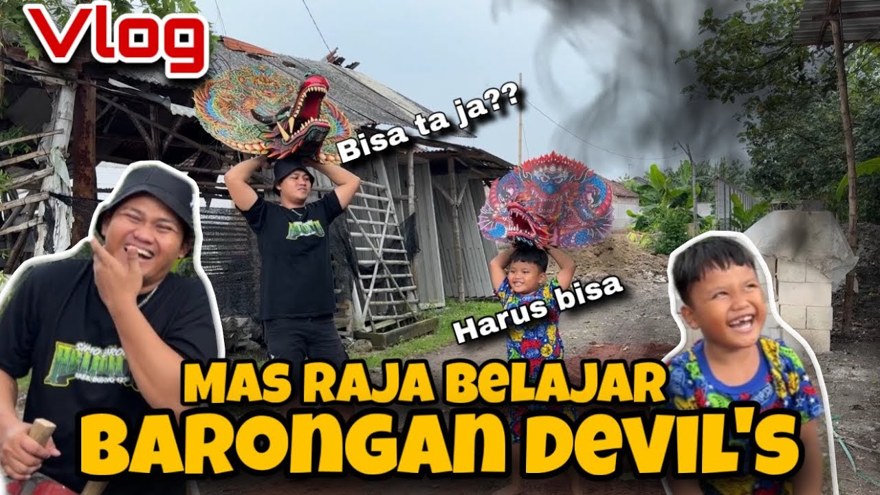 Mas raja belajar barongan devil sampek bisa.!!-arekbudoyo