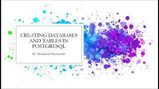 02 Creating Databases and Tables in PostgreSQL