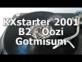 KXstarter 2001 B2 Oozi Gotmisum mp3