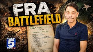 Fra Battlefield  Faisal Raza Abdi  Channel5newshd