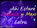 Ahi Estare Letra Ludmila y Maxi ( Mercedes y Facundo)