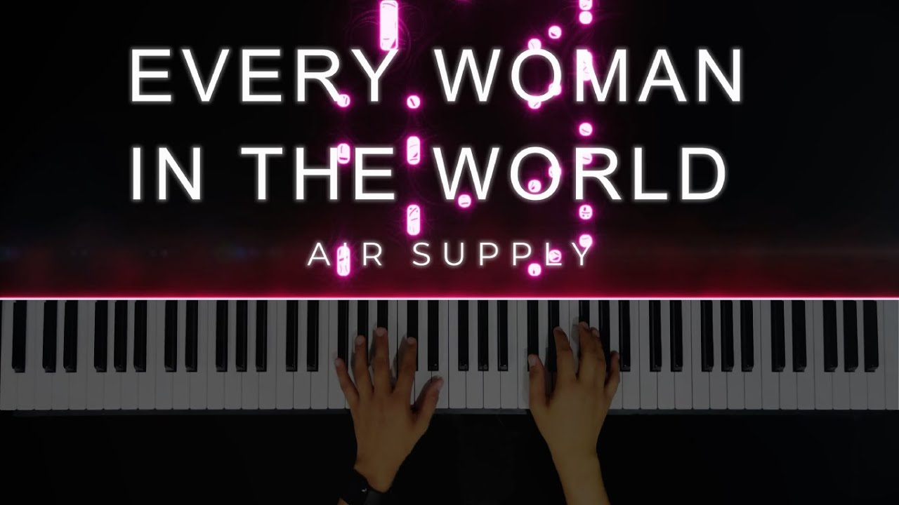 Every Woman in the World - Air Supply | Piano Instrumental Tutorial