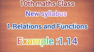 10th standard maths | chapter 1 | Relations and functions | example :1.14 |
