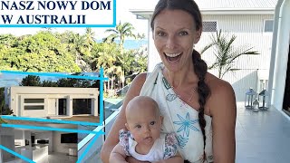 Nasz Nowy DOM w AUSTRALII- house tour.  Budowa Domu w Australii: ciekawostki, informacje