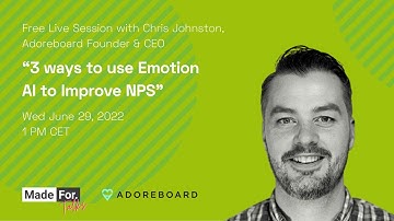 MadeFor Talks | Chris Johnston "3 ways to use Emotion AI to Improve NPS"