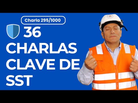🛡️ PACK: 36 CHARLAS DE 5 MINUTOS – GENERALIDADES EN SST