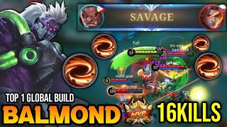 SAVAGE! BALMOND BEST BUILD 2022 | BUILD TOP 1 GLOBAL BALMOND GAMEPLAY | MOBILE LEGENDS✓