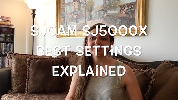 My SJCAM SJ5000X Settings Explained