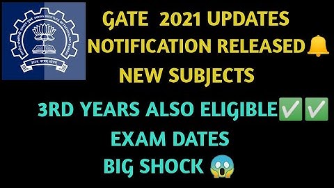 GATE 2021 EXAM DATES OUT | SHOCKING CHANGES | FULL DETAILS IN ENGLISH