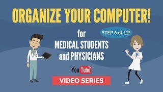 Organize your Computer and Digital Workspace (Step 6/12)