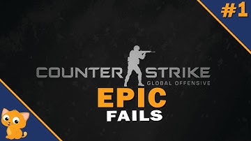 CS:GO Epic Fails - Episode 1