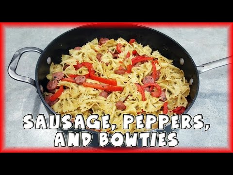 Sausage, Peppers, and Bowties