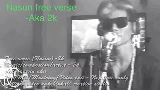 Nasun Free Verse - 2K Offical Music Kuru Chhetra Mixtape New Nepali Hiphop Rap Song2019