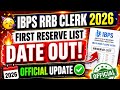 IBPS Rrb Clerk 🥳 2026 ✅ First Reserve List Update Soon 🫠 #reservelist #rrbclerkmains 
