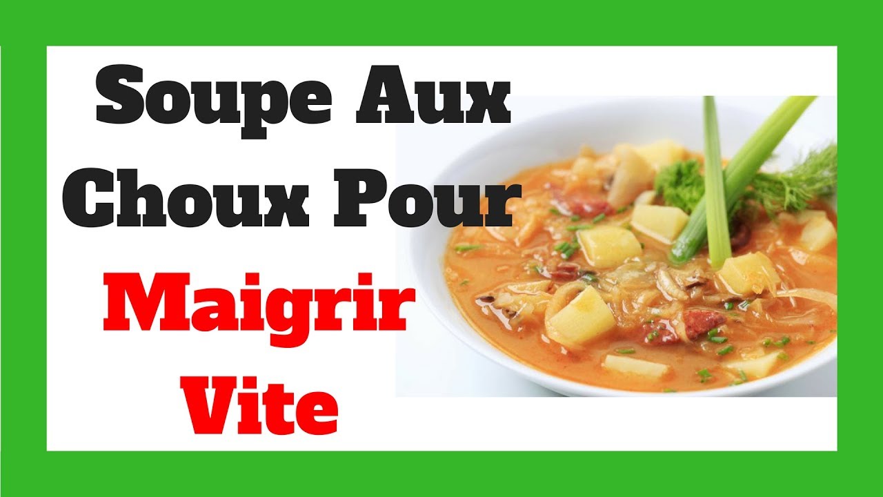 Le régime soupe aux choux pour maigrir vite !