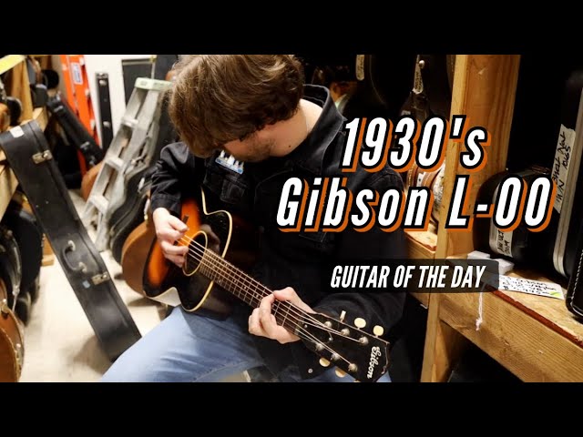 Mid 1930's Gibson L-00 Sunburst | Guitar of the Day - YouTube