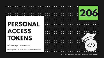 GITHUB PERSONAL ACCESS TOKENS | EPPR CLASE 206 | ¿Cómo autenticarse de forma segura en Github?