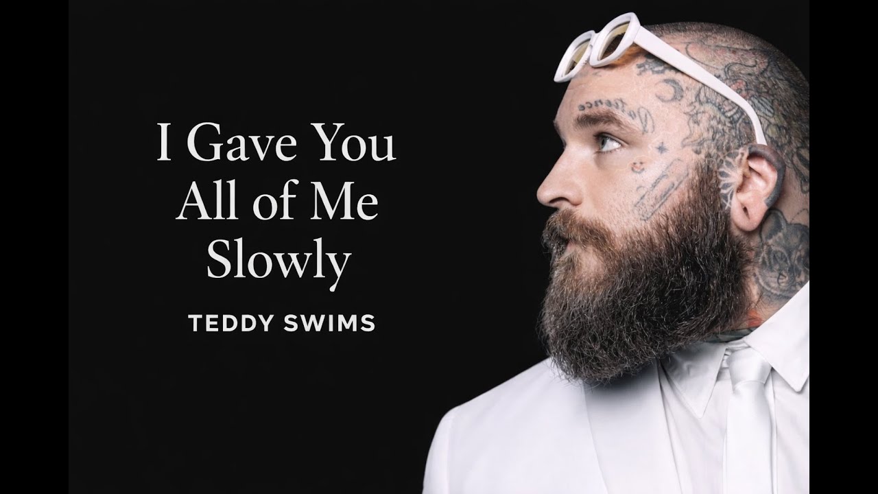 I Gave You All of Me Slowly – Teddy Swims | Emotional Soul Ballad That Hits Deep
