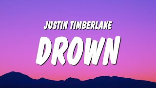 Justin Timberlake - Drown (Lyrics) Resimi