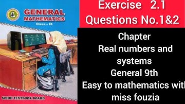 sindh text book unit 2 exercise 2.1 chapter real numbers and co-ordinate systems Question no.1 & 2