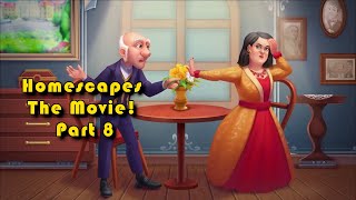 Homescapes The Movie! Part 8 - The Theater