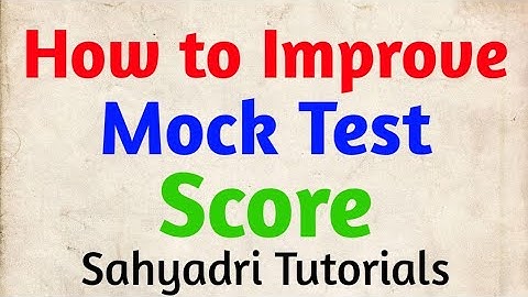 How To Improve Mock Test Score | Strategy | MHT-CET 2020