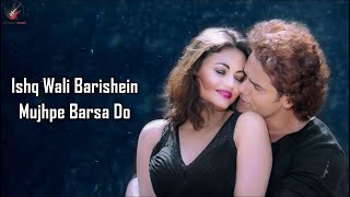 Ishq Wali Baarish (LYRICS) - Altaaf Sayyed