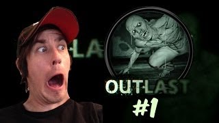 OUTLAST - Gameplay Walkthrough Part 1 with DANEBOE
