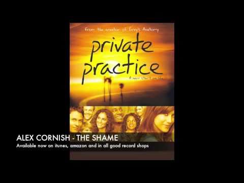 The Shame by Alex Cornish (as heard on ABC's Private Practice)